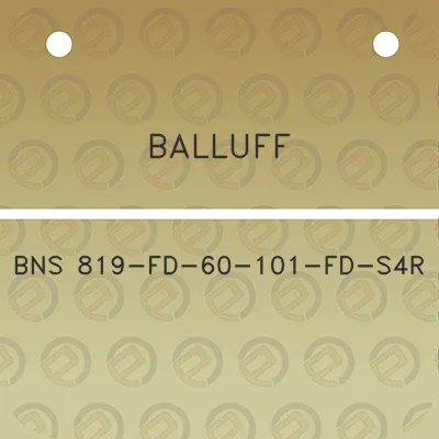 balluff-bns-819-fd-60-101-fd-s4r