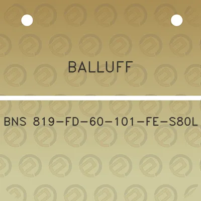 balluff-bns-819-fd-60-101-fe-s80l