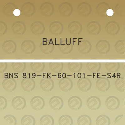 balluff-bns-819-fk-60-101-fe-s4r