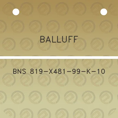 balluff-bns-819-x481-99-k-10