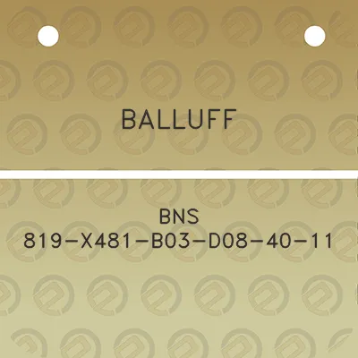 balluff-bns-819-x481-b03-d08-40-11