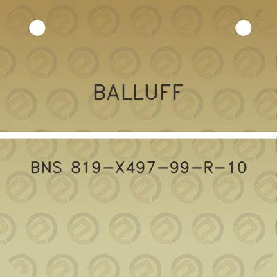 balluff-bns-819-x497-99-r-10