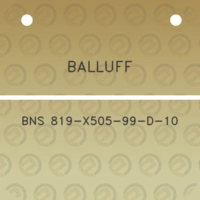 balluff-bns-819-x505-99-d-10