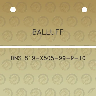 balluff-bns-819-x505-99-r-10