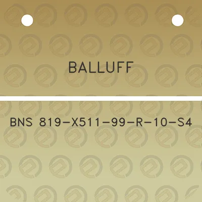 balluff-bns-819-x511-99-r-10-s4