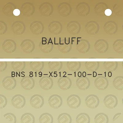 balluff-bns-819-x512-100-d-10