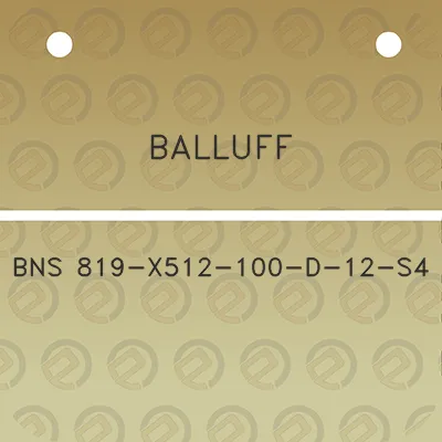 balluff-bns-819-x512-100-d-12-s4