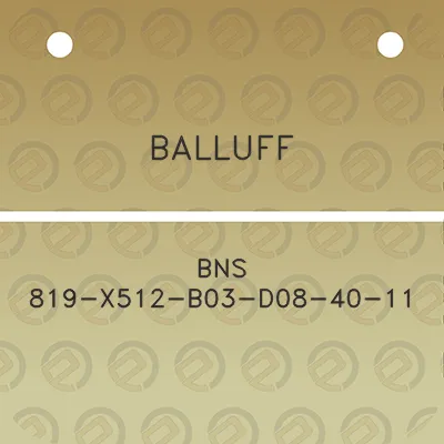 balluff-bns-819-x512-b03-d08-40-11