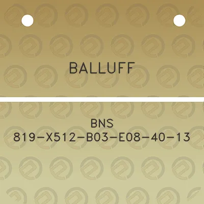 balluff-bns-819-x512-b03-e08-40-13