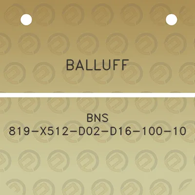 balluff-bns-819-x512-d02-d16-100-10