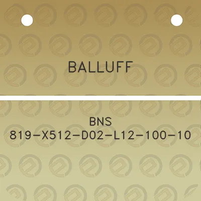 balluff-bns-819-x512-d02-l12-100-10