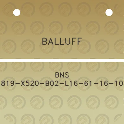 balluff-bns-819-x520-b02-l16-61-16-10