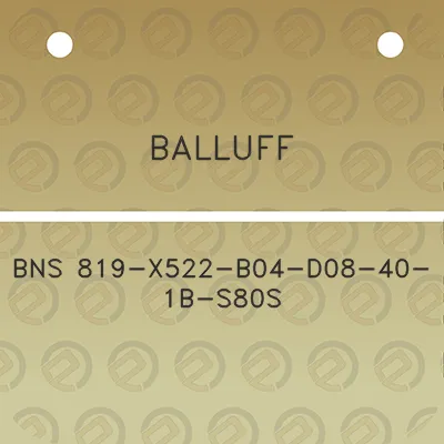 balluff-bns-819-x522-b04-d08-40-1b-s80s