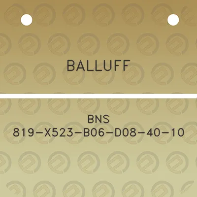 balluff-bns-819-x523-b06-d08-40-10