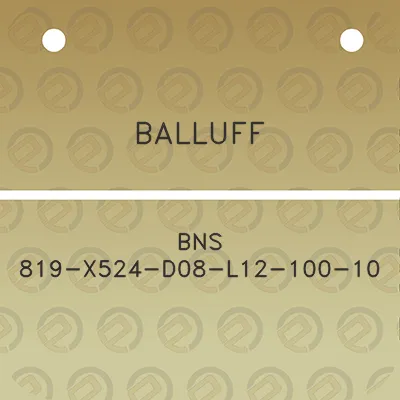 balluff-bns-819-x524-d08-l12-100-10