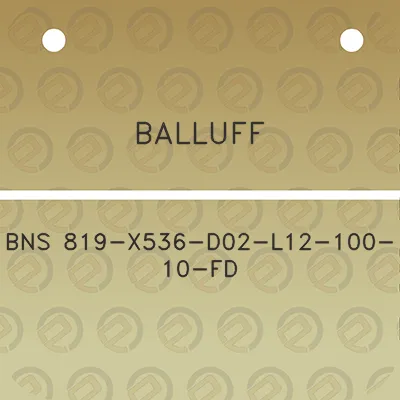 balluff-bns-819-x536-d02-l12-100-10-fd