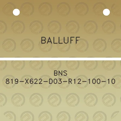 balluff-bns-819-x622-d03-r12-100-10