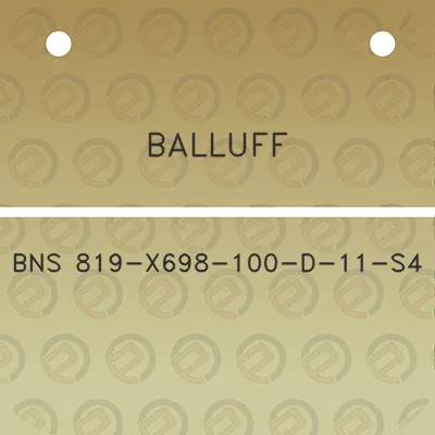 balluff-bns-819-x698-100-d-11-s4