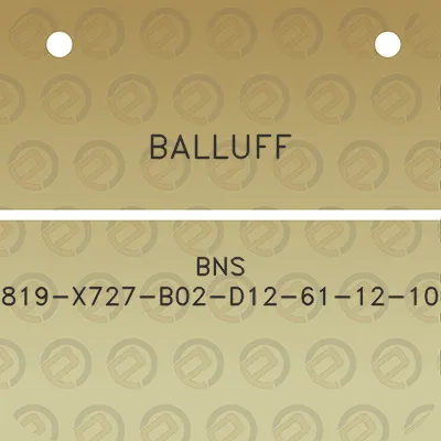 balluff-bns-819-x727-b02-d12-61-12-10