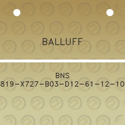 balluff-bns-819-x727-b03-d12-61-12-10