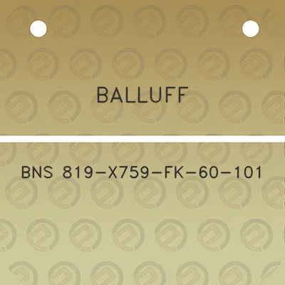 balluff-bns-819-x759-fk-60-101