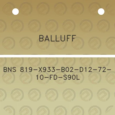 balluff-bns-819-x933-b02-d12-72-10-fd-s90l