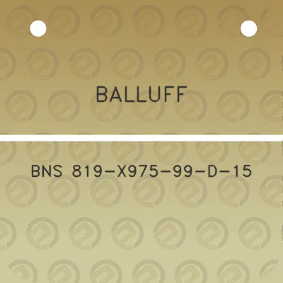 balluff-bns-819-x975-99-d-15