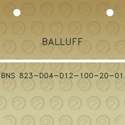 balluff-bns-823-d04-d12-100-20-01