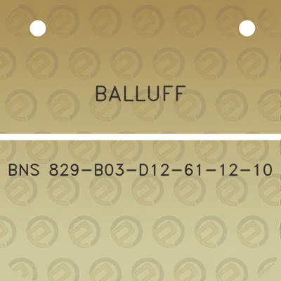 balluff-bns-829-b03-d12-61-12-10