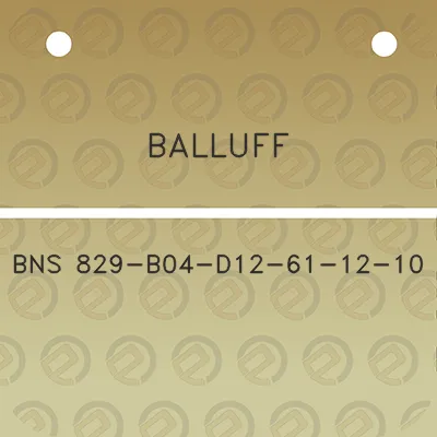 balluff-bns-829-b04-d12-61-12-10