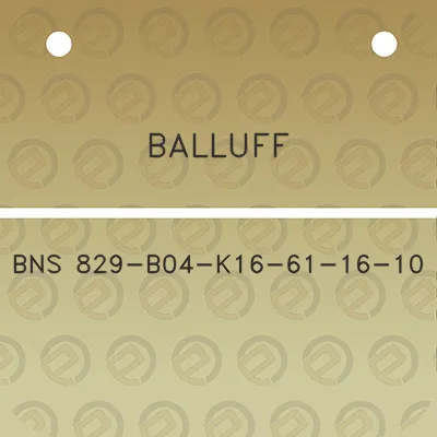 balluff-bns-829-b04-k16-61-16-10