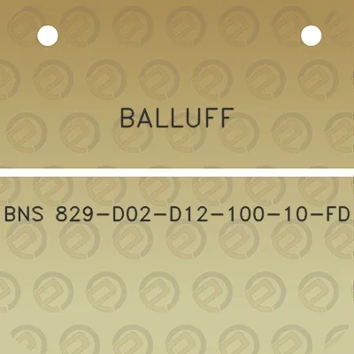 balluff-bns-829-d02-d12-100-10-fd