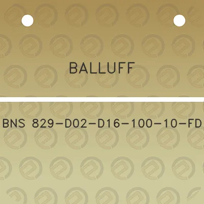 balluff-bns-829-d02-d16-100-10-fd