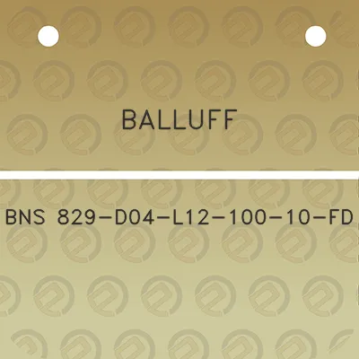 balluff-bns-829-d04-l12-100-10-fd