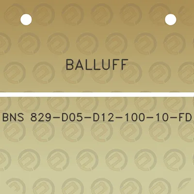 balluff-bns-829-d05-d12-100-10-fd