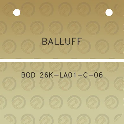 balluff-bod-26k-la01-c-06