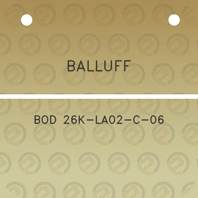 balluff-bod-26k-la02-c-06