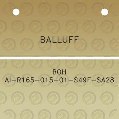 balluff-boh-ai-r165-015-01-s49f-sa28