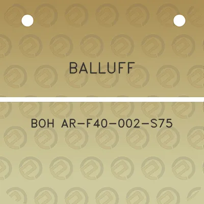 balluff-boh-ar-f40-002-s75