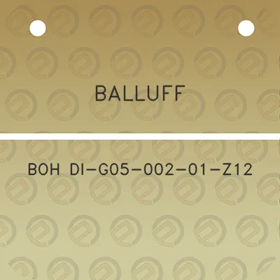 balluff-boh-di-g05-002-01-z12