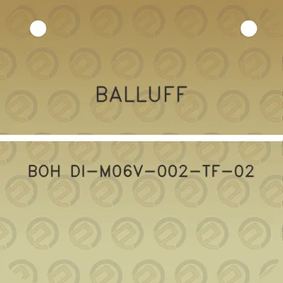 balluff-boh-di-m06v-002-tf-02