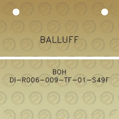 balluff-boh-di-r006-009-tf-01-s49f