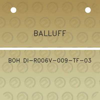 balluff-boh-di-r006v-009-tf-03