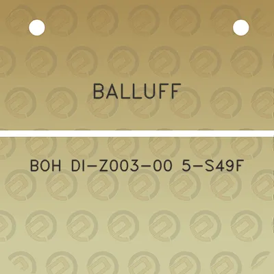 balluff-boh-di-z003-00-5-s49f