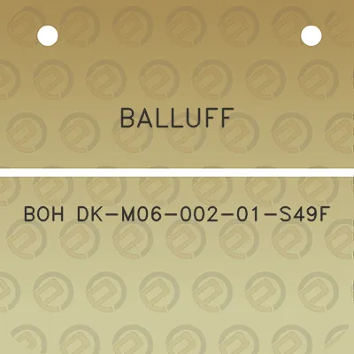 balluff-boh-dk-m06-002-01-s49f