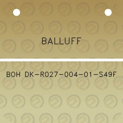 balluff-boh-dk-r027-004-01-s49f