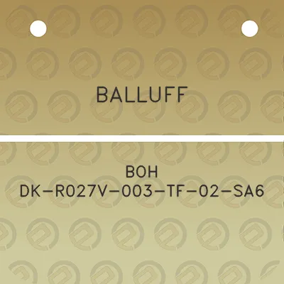 balluff-boh-dk-r027v-003-tf-02-sa6