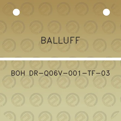 balluff-boh-dr-q06v-001-tf-03