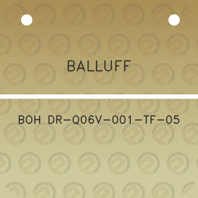 balluff-boh-dr-q06v-001-tf-05