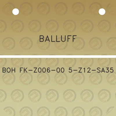 balluff-boh-fk-z006-00-5-z12-sa35